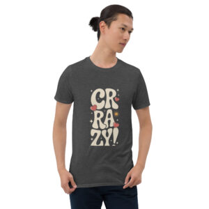 unisex-basic-softstyle-t-shirt-dark-heather-grey-front-689d1307bf849.jpg Crazy Print Short-Sleeve Unisex T-Shirt