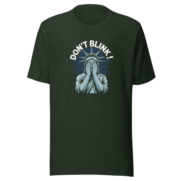 Don't Blink Print Unisex t-shirt