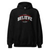 Believe Print Unisex Hoodie